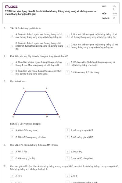 12 Bài tập Vận dụng tiên đề Euclid về hai đường thẳng song song và chứng minh ba điểm thẳng hàng (có lời giải)