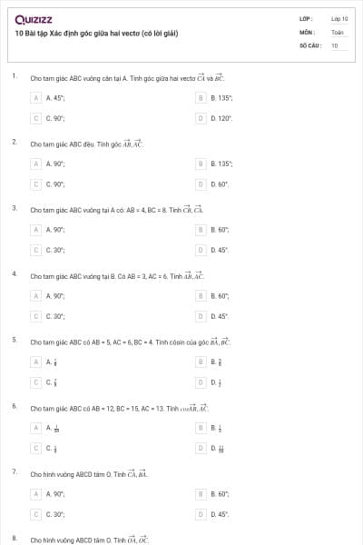 10 Bài tập Xác định góc giữa hai vectơ (có lời giải)