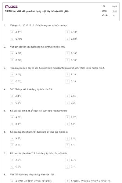 10 Bài tập Viết kết quả dưới dạng một lũy thừa (có lời giải)