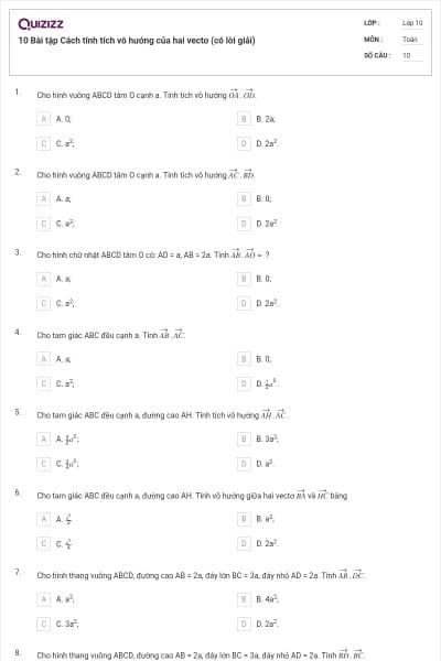 10 Bài tập Cách tính tích vô hướng của hai vectơ (có lời giải)