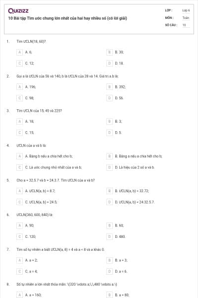 10 Bài tập Tìm ước chung lớn nhất của hai hay nhiều số (có lời giải)