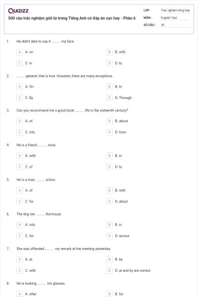 500 câu trắc nghiệm giới từ trong Tiếng Anh có đáp án cực hay - Phần 6