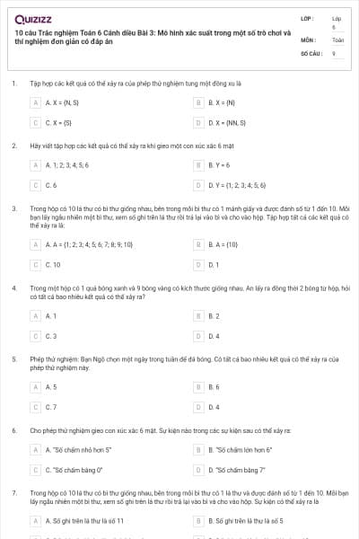 10 câu Trắc nghiệm Toán 6 Cánh diều Bài 3: Mô hình xác suất trong một số trò chơi và thí nghiệm đơn giản có đáp án