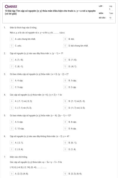 10 Bài tập Tìm cặp số nguyên (x; y) thỏa mãn điều kiện cho trước x. y = a với a nguyên (có lời giải)