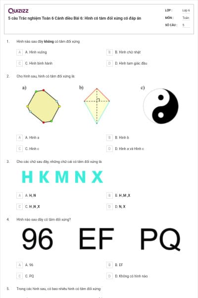 5 câu Trắc nghiệm Toán 6 Cánh diều Bài 6: Hình có tâm đối xứng có đáp án