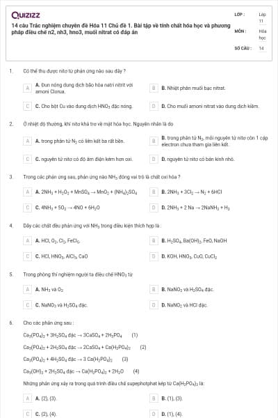 14 câu  Trắc nghiệm chuyên đề Hóa 11 Chủ đề 1. Bài tập về tính chất hóa học và phương pháp điều chế n2, nh3, hno3, muối nitrat có đáp án