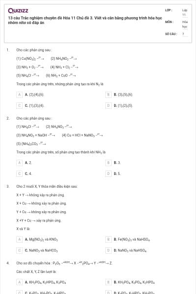 13 câu Trắc nghiệm chuyên đề Hóa 11 Chủ đề 3. Viết và cân bằng phương trình hóa học nhóm nitơ có đáp án
