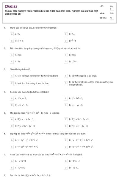 15 câu Trắc nghiệm Toán 7 Cánh diều Bài 2: Đa thức một biến. Nghiệm của đa thức một biến có đáp án