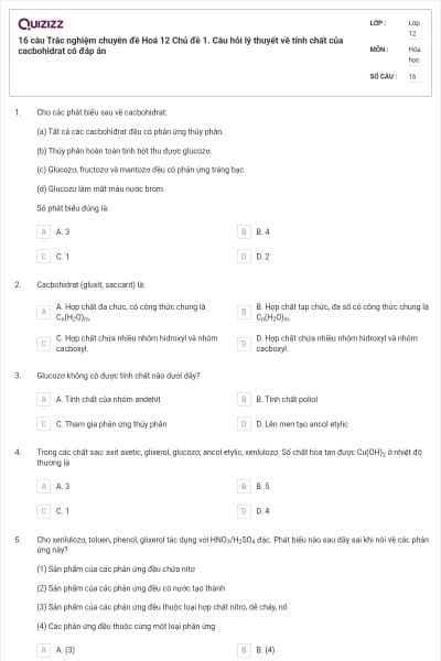 16 câu Trắc nghiệm chuyên đề Hoá 12 Chủ đề 1. Câu hỏi lý thuyết về tính chất của cacbohidrat có đáp án