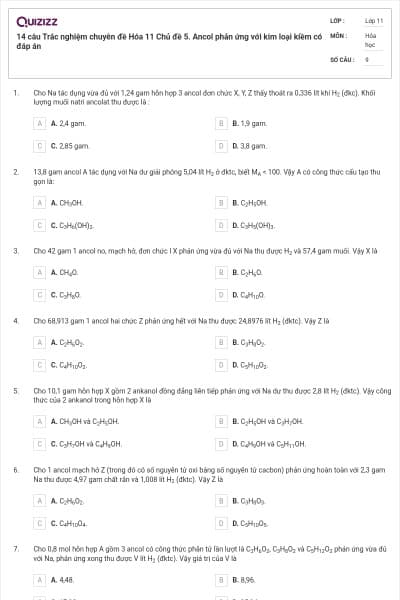 14 câu  Trắc nghiệm chuyên đề Hóa 11 Chủ đề 5. Ancol phản ứng với kim loại kiềm có đáp án
