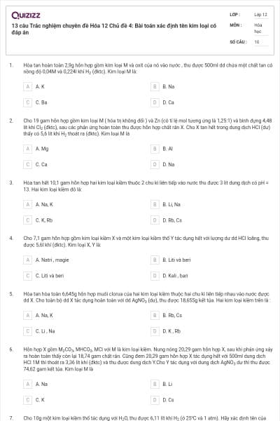 13 câu Trắc nghiệm chuyên đề Hóa 12 Chủ đề 4: Bài toán xác định tên kim loại có đáp án