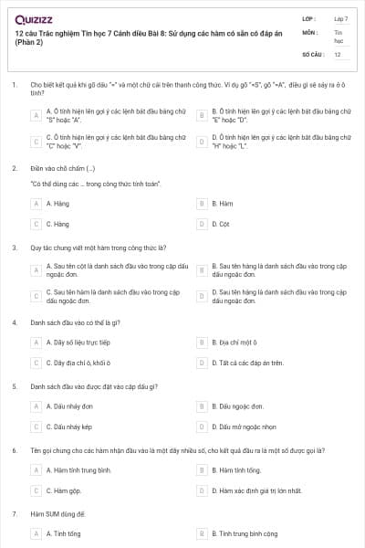 12 câu Trắc nghiệm Tin học 7 Cánh diều Bài 8: Sử dụng các hàm có sẵn có đáp án (Phần 2)