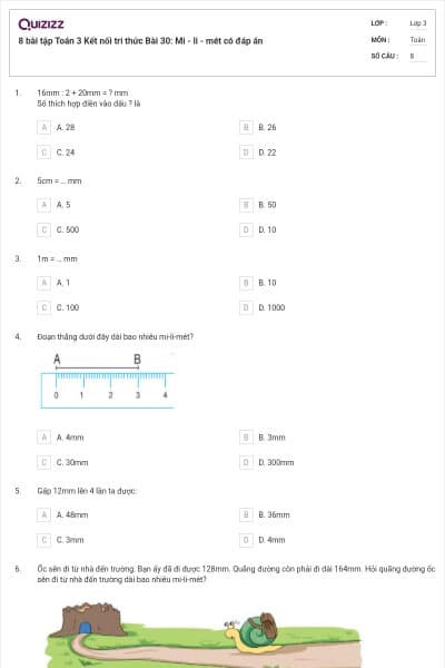 8 bài tập Toán 3 Kết nối tri thức Bài 30: Mi - li - mét có đáp án