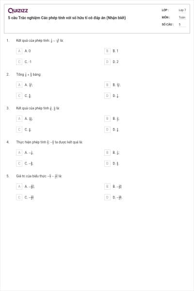5 câu Trắc nghiệm Các phép tính với số hữu tỉ có đáp án (Nhận biết)