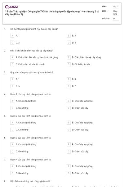 15 câu Trắc nghiệm Công nghệ 7 Chân trời sáng tạo Ôn tập chương 1 và chương 2 có đáp án (Phần 2)