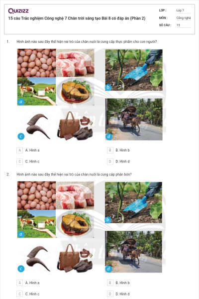 15 câu Trắc nghiệm Công nghệ 7 Chân trời sáng tạo Bài 8 có đáp án (Phần 2)