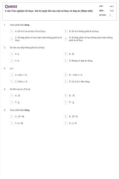 5 câu Trắc nghiệm Số thực. Giá trị tuyệt đối của một số thực có đáp án (Nhận biết)