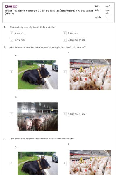 15 câu Trắc nghiệm Công nghệ 7 Chân trời sáng tạo Ôn tập chương 4 và 5 có đáp án (Phần 2)