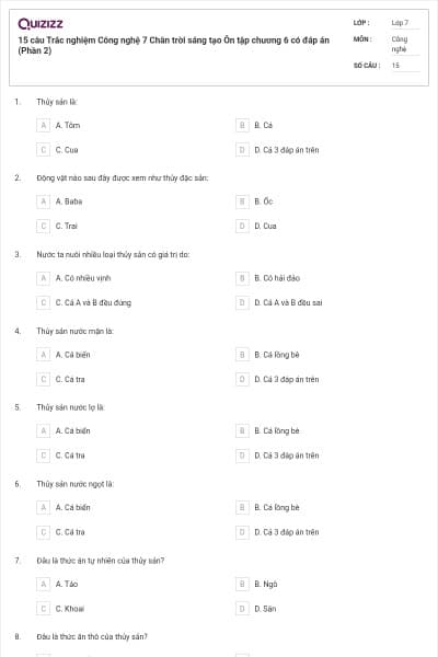 15 câu Trắc nghiệm Công nghệ 7 Chân trời sáng tạo Ôn tập chương 6 có đáp án (Phần 2)