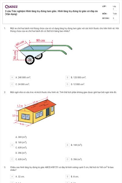 3 câu Trắc nghiệm Hình lăng trụ đứng tam giác. Hình lăng trụ đứng tứ giác có đáp án (Vận dụng)