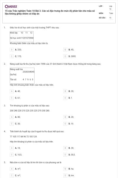 15 câu Trắc nghiệm Toán 10 Bài 3. Các số đặc trưng đo mức độ phân tán cho mẫu số liệu không ghép nhóm có đáp án
