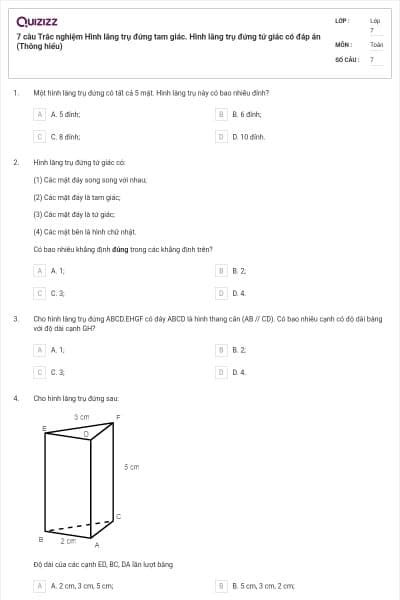7 câu Trắc nghiệm Hình lăng trụ đứng tam giác. Hình lăng trụ đứng tứ giác có đáp án (Thông hiểu)