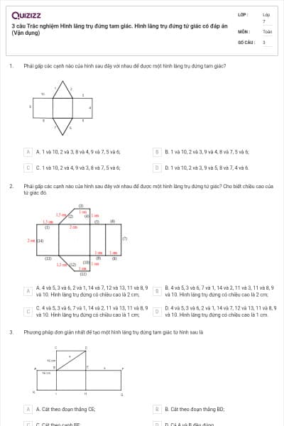 3 câu Trắc nghiệm Hình lăng trụ đứng tam giác. Hình lăng trụ đứng tứ giác có đáp án (Vận dụng)