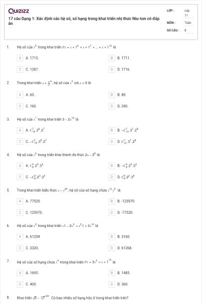 17 câu Dạng 1: Xác định các hệ số, số hạng trong khai triển nhị thức Niu-tơn có đáp án