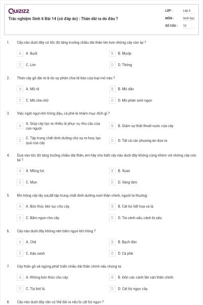 Trắc nghiệm Sinh 6 Bài 14 (có đáp án) : Thân dài ra do đâu ?