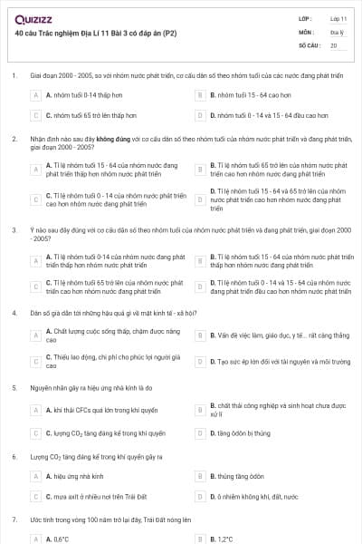 40 câu  Trắc nghiệm Địa Lí 11 Bài 3 có đáp án (P2)