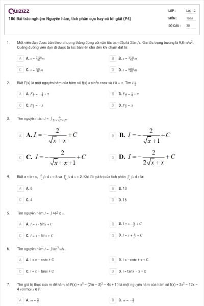 186 Bài trắc nghiệm Nguyên hàm, tích phân cực hay có lời giải (P4)