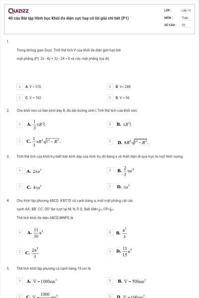 40 câu Bài tập Hình học Khối đa diện cực hay có lời giải chi tiết (P1)