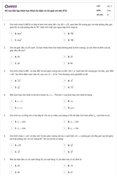 80 câu Bài tập Hình học Khối đa diện có lời giải chi tiết (P3)