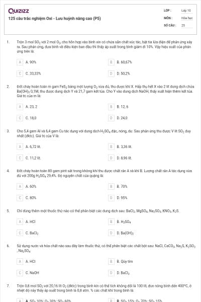 125 câu trắc nghiệm Oxi - Lưu huỳnh nâng cao (P5)