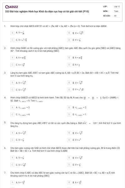 333 Bài trắc nghiệm Hình học Khối đa diện cực hay có lời giải chi tiết (P10)