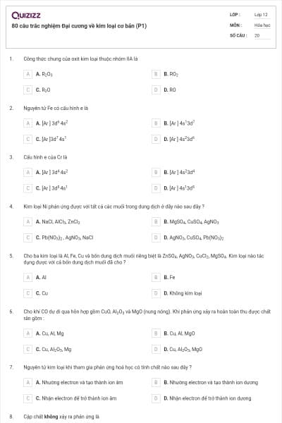80 câu trắc nghiệm Đại cương về kim loại cơ bản (P1)