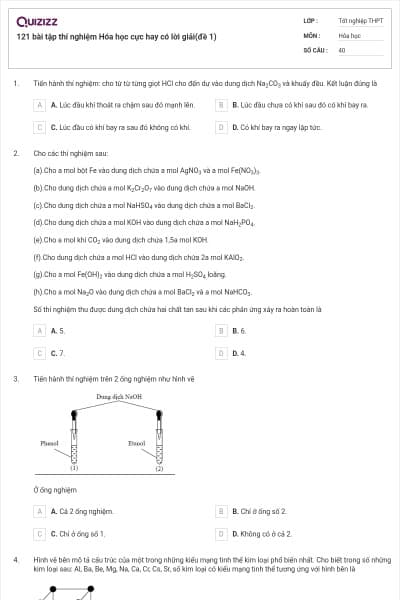 121 bài tập thí nghiệm Hóa học cực hay có lời giải(đề 1)