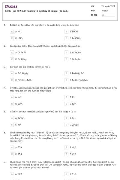 Đề thi Học Kì 2 môn hóa lớp 12 cực hay có lời giải (Đề số 6)