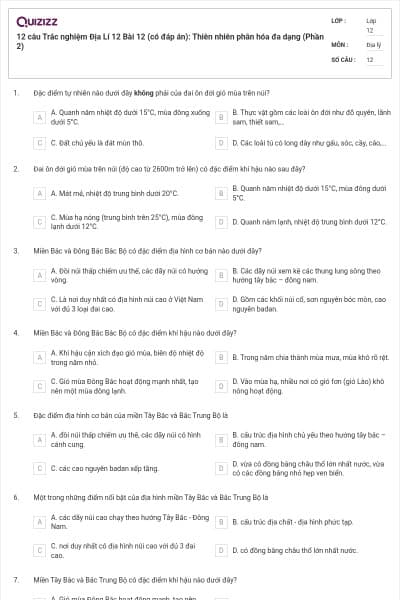 12 câu Trắc nghiệm Địa Lí 12 Bài 12 (có đáp án): Thiên nhiên phân hóa đa dạng (Phần 2)