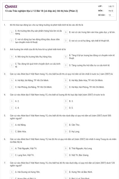 13 câu Trắc nghiệm Địa Lí 12 Bài 18 (có đáp án): Đô thị hóa (Phần 2)