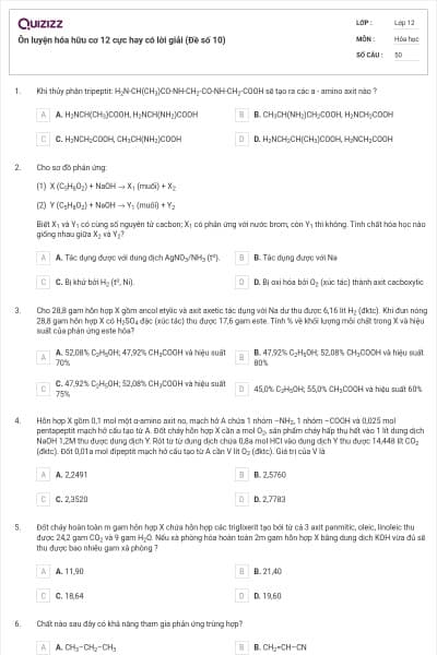 Ôn luyện hóa hữu cơ 12 cực hay có lời giải (Đề số 10)