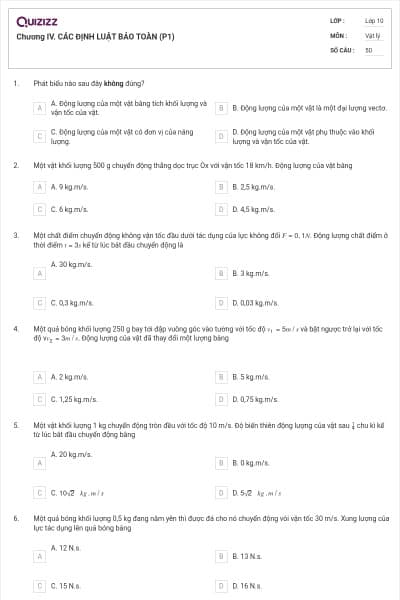 Chương IV. CÁC ĐỊNH LUẬT BẢO TOÀN (P1)
