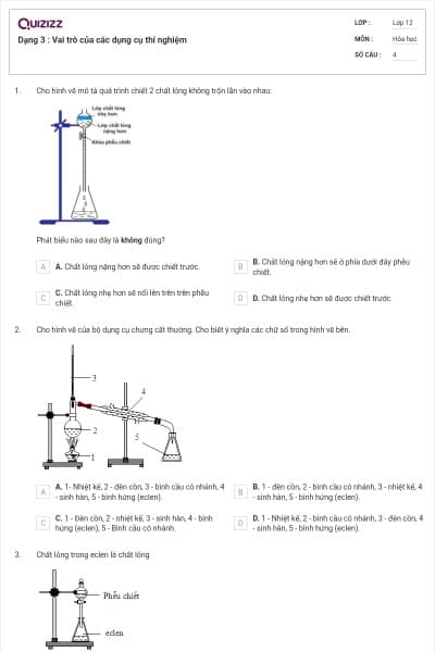 Dạng 3 : Vai trò của các dụng cụ thí nghiệm