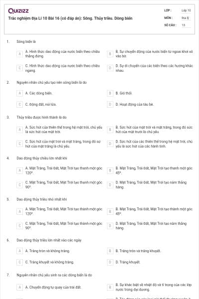 Trắc nghiệm Địa Lí 10 Bài 16 (có đáp án): Sông. Thủy triều. Dòng biển