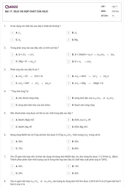 Bài 17. SILIC VÀ HỢP CHẤT CỦA SILIC
