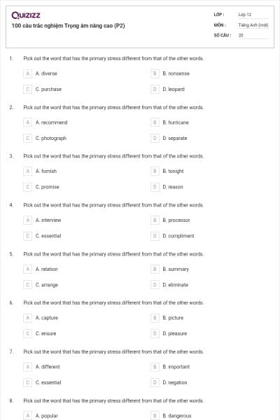 100 câu trắc nghiệm Trọng âm nâng cao (P2)
