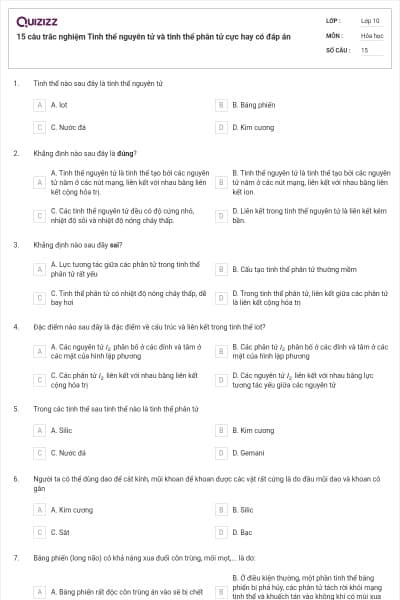 15 câu trắc nghiệm Tinh thể nguyên tử và tinh thể phân tử cực hay có đáp án