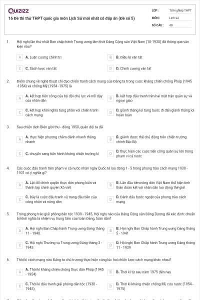 16 Đề thi thử THPT quốc gia môn Lịch Sử mới nhất có đáp án (Đề số 5)