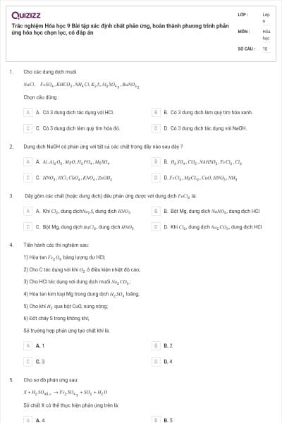 Trắc nghiệm Hóa học 9 Bài tập xác định chất phản ứng, hoàn thành phương trình phản ứng hóa học chọn lọc, có đáp án