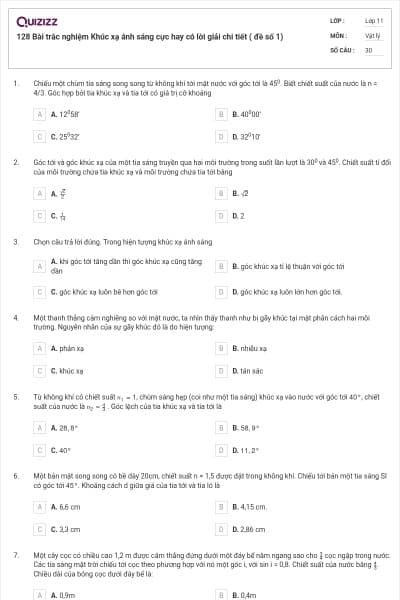128 Bài trắc nghiệm Khúc xạ ánh sáng cực hay có lời giải chi tiết ( đề số 1)